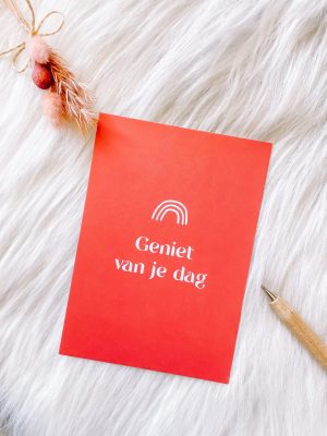 Geniet van je dag