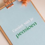 Geniet van je pensioen