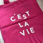 Totebag c'est la vie fushia