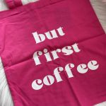 Totebag but first coffee fushia