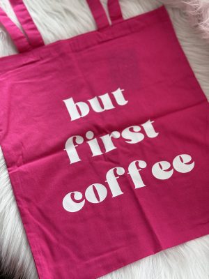 Totebag but first coffee fushia
