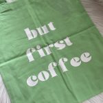 Totebag but first coffee limoen